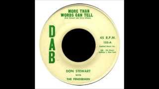 More Than Words Can Tell  Don Stewart & The Fendermen