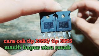 Download lagu cara cek transistor tip 2955/3055 masih bagus atau rusak mp3