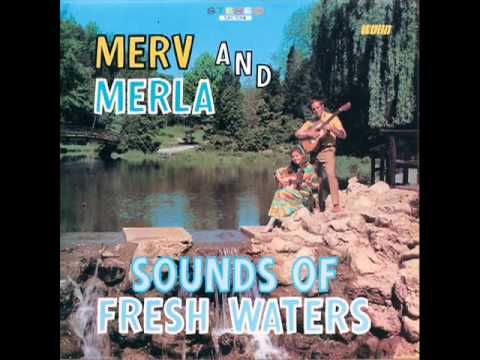 Merv And Merla Watson - The Time Of The Singing Of Birds.mp4