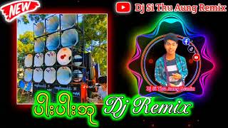 Download lagu #dj ပါးပါးဘု #djremix djအလန်းစား ကလို့ရှယ်ကောင်း#djsithuaung mp3