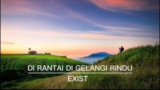 Download lagu DI RANTAI DI GELANGI RINDU - EXIST (Cover Harry Parintang) mp3