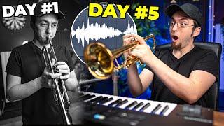Producer learns TRUMPET in 5 days then makes AN INSANE BEAT with it!!