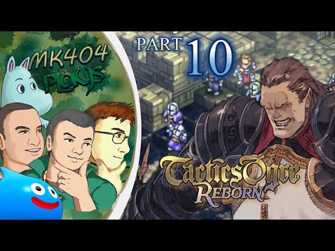 MK404 Plays Tactics Ogre: Reborn PT10 - The Age of MANSNOG[Ch. 4 P4]