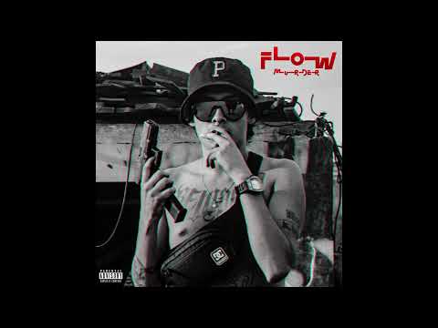 Murder - Flow (Audio Oficial)