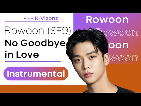 Rowoon (SF9) - No Goodbye In Love (The King's Affection OST Pt. 7) | Instrumental