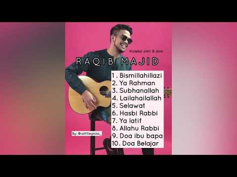 Koleksi Zikir & Doa Raqib Majid