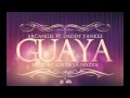 ARCANGEL FT. DADDY YANKEE - GUAYA