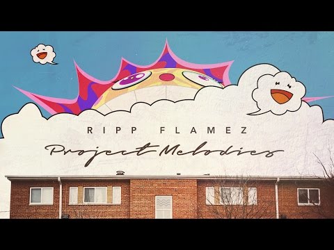 Ripp Flamez - Ballin (Project Melodies)