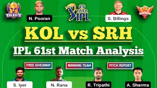 KOL VS SRH Dream11 Team | KOL VS SRH Dream11 | Dream11 Today Match Prediction