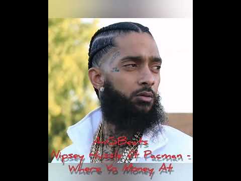 Nipsey Hussle ft Pacman da Gunman - Where Yo Money At (AnGBeats)