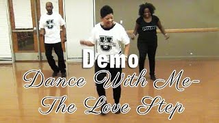 The Love Step Line Dance "Extended Version"- Dance with Me