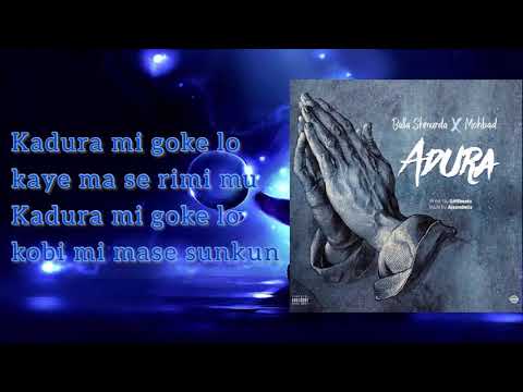 Mohbad x Bella Shmurda - Adura (lyrics No Audio )