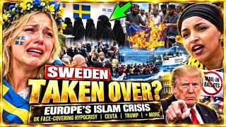 LIVE: SWEDEN TAKEN OVER?  Europe’s Islam Crisis, UK Face Covering Hypocrisy & Trump + MORE!