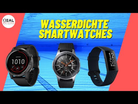 Die besten wasserdichten Smartwatches zum Schwimmen (5 ATM+ IP 68)