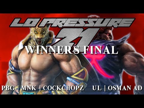 Lo-Pressure 21 [T7]: PBG | MNK | Cockchopz (King) Vs. UL | Osman AD (Akuma, Steve)[Winners Finals]