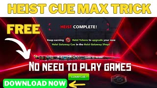 🔥8 Ball Pool Heist Cue Max Out Trick || 6400 Tokens Free 2024
