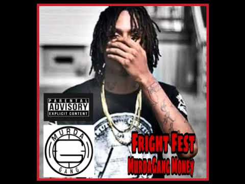 MurdaGang Money - Fright Fest (Official Audio)