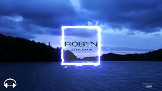 Robyn - Ever Again