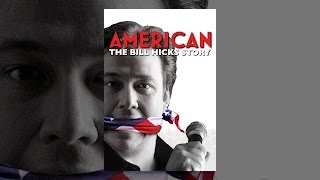 American: The Bill Hicks Story