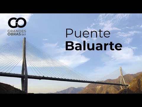 Puente Baluarte | Grandes Obras de la SICT