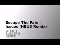 Escape The Fate - Issues (NEUS Remix) 