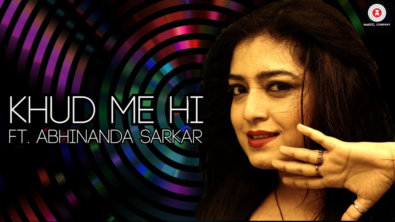 Khud Me Hi (Title) Lyrics  | Khud Me Hi | Abhinanda Sarkar | Abhinanda Sarkar | Manoj Tikaria