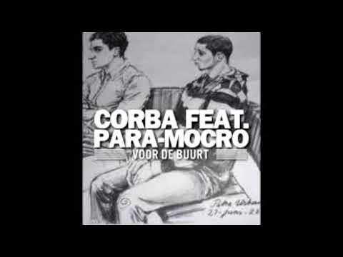 Corba Featuring Para Mocro   Voor De Buurt