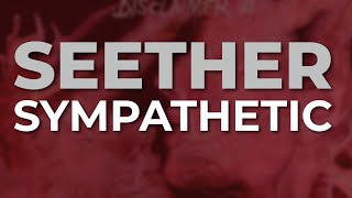 Seether - Sympathetic (Official Audio)
