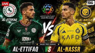 WATCH LIVE | Al-Ettifaq vs Al-Nassr LIVE | Will Cristiano Ronaldo Play Today| Saudi Pro League