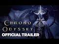 Chrono Odyssey Official Gameplay Trailer