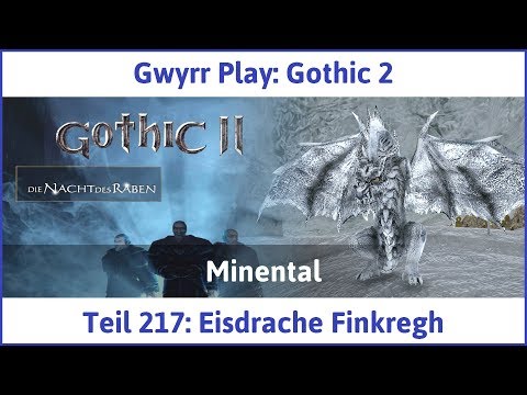 Gothic 2 Teil 217: Eisdrache Finkregh - Let's Play|Deutsch