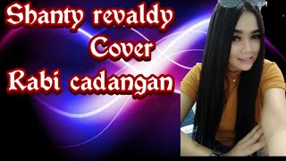 Download lagu Rabi cadangan versi sandiwara SHANTY REVALDY mp3