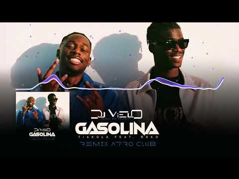 Dj Vielo X Tiakola - Gasolina Feat.Rsko Remix Afro Club