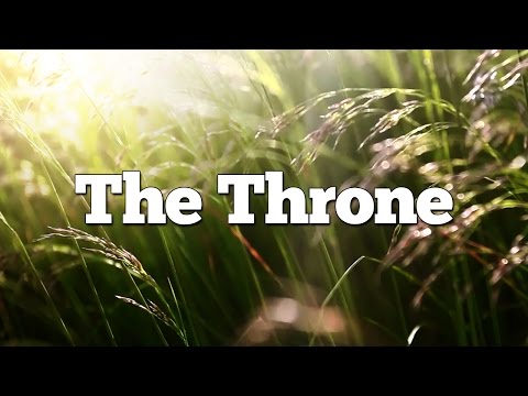 Top 10 Reasons Jesus is God: #4 - The Throne