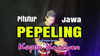 Download lagu FULL JAP BERTENAGA ! PEPELING KOPLO KEJAWEN ( PITUTUR JAWA ) mp3