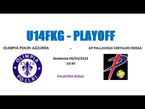 U14F PLAYOFF - OLIMPIA POLIRI AZZURRA ECC vs AP PALLAVOLO CERTALDO ROSSA