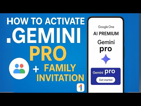How to Activate Gemini Pro (Gemini Advanced) with Family Invitation | Google One AI Premium
