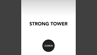 Strong Tower (Acoustic Version)