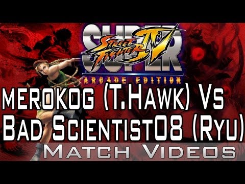 merokog (T Hawk) Vs Bad Scientist08 (Ryu) SSF4 AE 2012 Match Video 1080p HD Super Street Fighter 4