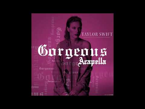 download lagu mp3 mp4 Gorgeous Acapella, download mp3 Gorgeous Acapella free download mp3, download mp3 Gorgeous Acapella