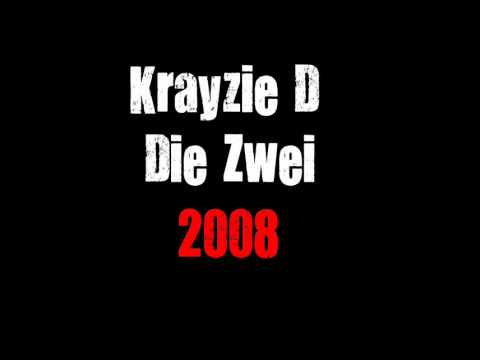Krayzie D - Die Zwei  prod. Nefpro Records Neuss