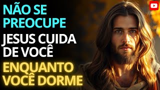 JESUS ESTÁ CUIDANDO DE VOCÊ ENQUANTO VOCÊ DORME | Oração Noturna de Confiança e Paz Interior 🙏🌙