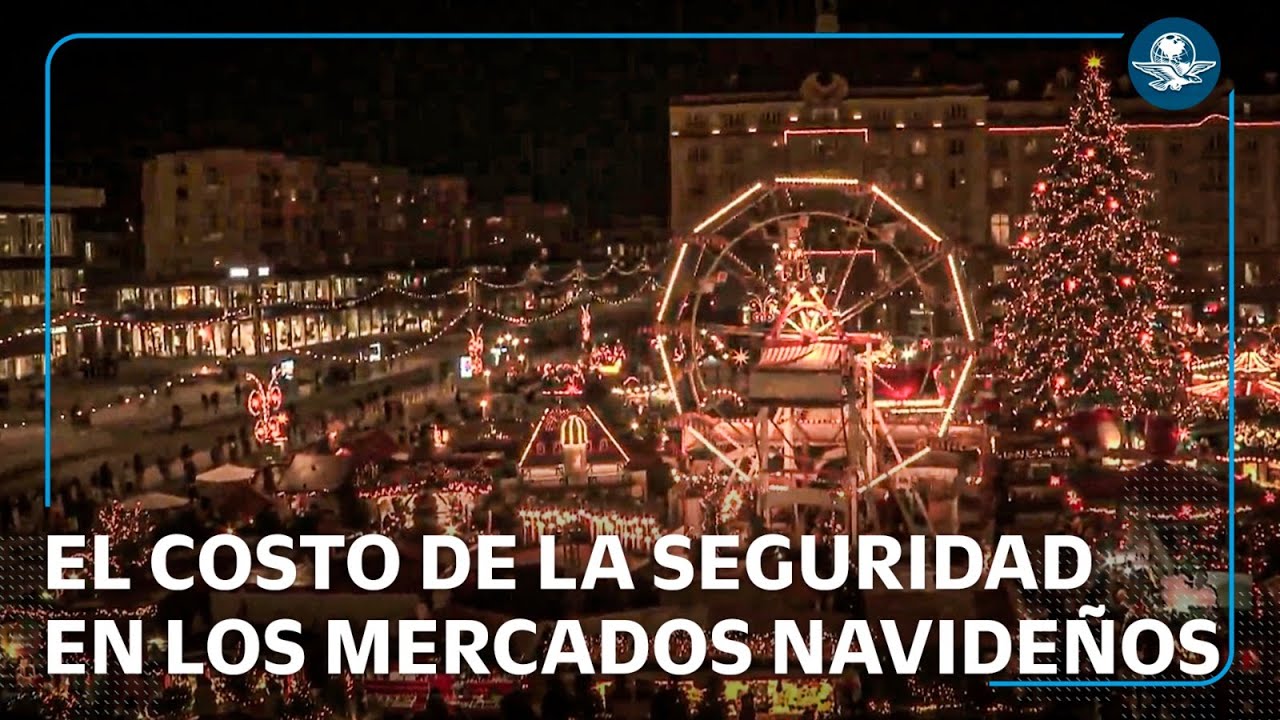 El costo de la seguridad en los mercados navideños tras el atentado de Magdeburgo