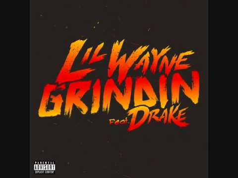Grindin - Lil Wayne ft Drake ( MULA MIGZ [ MULAMIX ] )