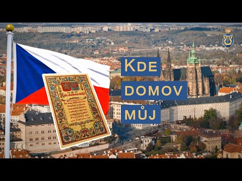 Česká hymna - Kde domov můj - Czech Republic National Anthem