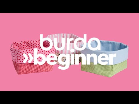 [Nähanleitung] burda beginner: Dein erster Brotkorb!