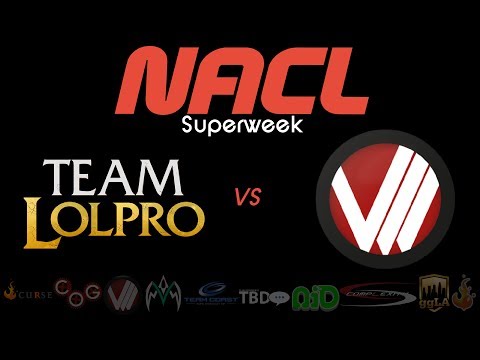 NACL Lolpro vs vVv, Superweek Day 2