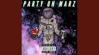 Party On Marz Music Video