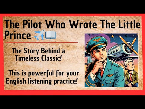 Antoine de Saint-Exupéry: The Pilot Who Wrote The Little Prince ✈️📖 | A Story of Adventure & Mystery