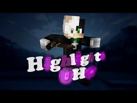UHC HighLighTs / E3/ Epic Kills